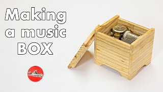 Making a Music Box