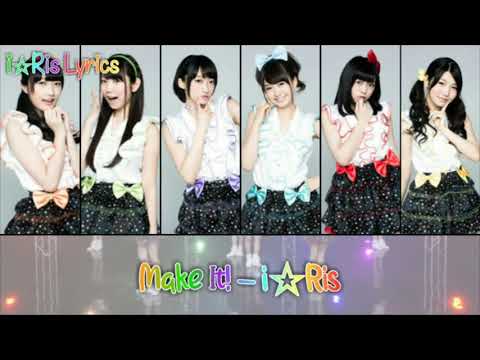 I Ris Make It Full Romaji Lyrics I Ris Lyrics 