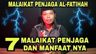 MEMBANGUNKAN 7 MALAIKAT PENJAGA SURAT AL-FATIHAH DI DALAM TUBUH MANUSIA