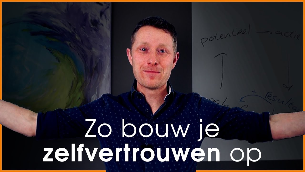 Zo bouw je zelfvertrouwen op - YouTube