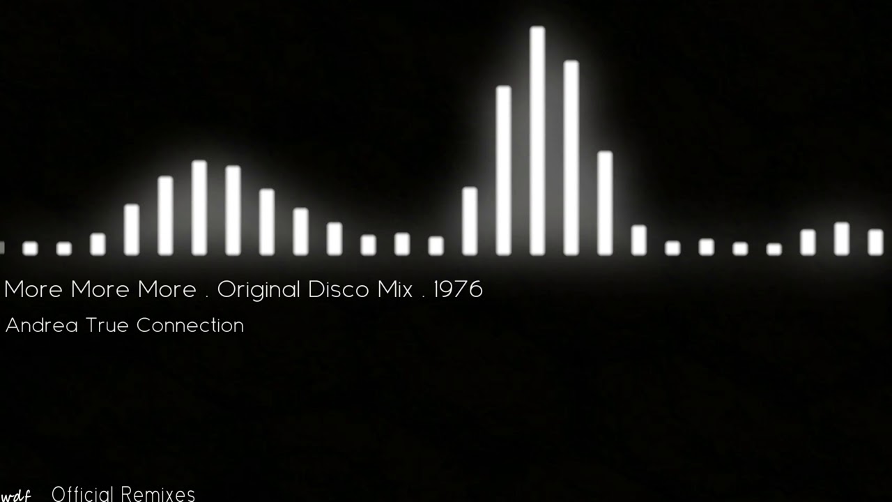 Andrea True Connection - More More More - Original Disco Mix