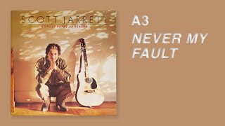 Scott Jarrett - Never My Fault