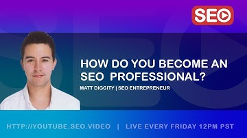 How to become an SEO Professional - Matt Diggity