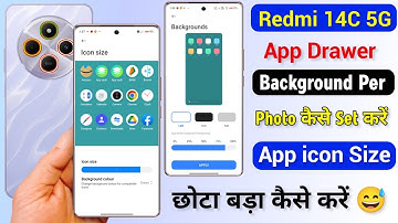 Redmi 14c 5g App icon Size Kaise Badhaye | Redmi 14c App Drawer Background Per Photo Kaise Lagaye 