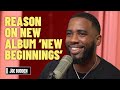 Reason Speaks On New Album, Griselda, and J.I.D Calls In | The Joe Budden Podcast