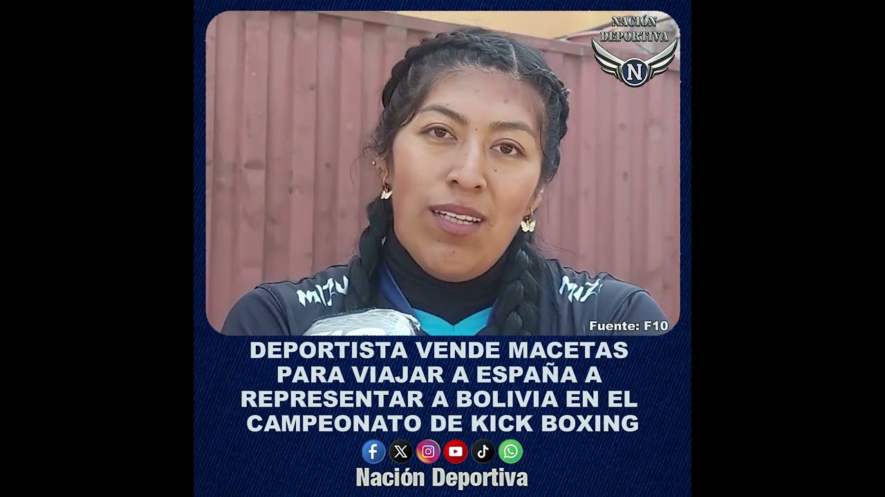 Sandra Chávez vende macetas para viajar a España a representar a Bolivia en Kick Boxing