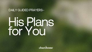 His Plans for You @Churchome
