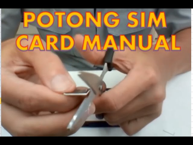 Cara Potong Sim Card Manual Tapi Presisi Youtube