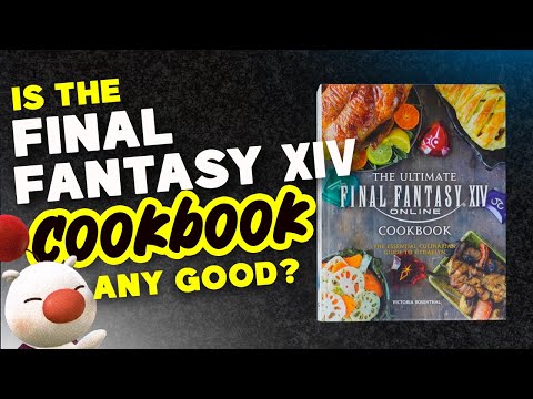 Is the Final Fantasy XIV Cookbook any good?