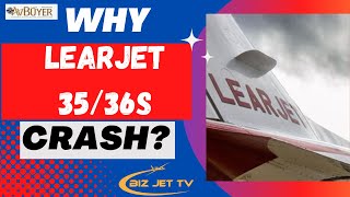 Why Learjet 35\/36s Crash