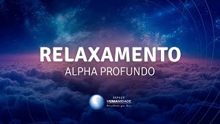 Relaxamento Alpha Profundo - Além dos cinco sentidos