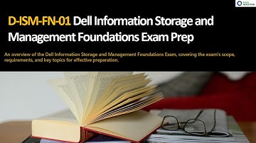 D-ISM-FN-01 Dell Information Storage and Management Foundations Exam Prep & Practice Questions