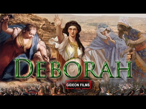 Deborah | Story Of Deborah | Deborah In The Bible | Judges 4 | Jael, Sisera, Barak | Full Movie