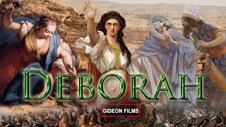 Deborah | Story of Deborah | Deborah in the Bible | Judges 4 | Jael, Sisera, Barak | Full Movie