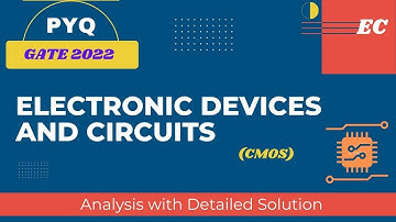 Crack GATE 2023|EC|EDC|CMOS| PYQ| GATE 2022