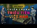 Chiến tranh Việt Nam và Triều Tiên khác nhau như thế nào?