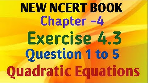 class 10th exercise 4.3 question 1 to 5 quadratic equation NEW NCERT maths# cbse class 10th ex.4.3 #