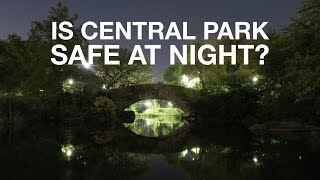 Is Central Park Safe at Night?