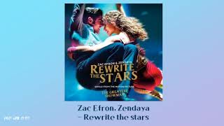 Zac Efron, Zendaya - Rewrite The Stars [1시간 듣기]