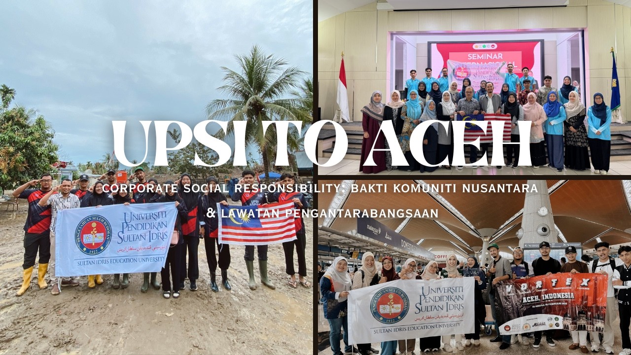 UPSI TO ACEH ✈️🇮🇩 | CSR: BAKTI KOMUNITI NUSANTARA & LAWATAN PENGANTARABANGASAAN