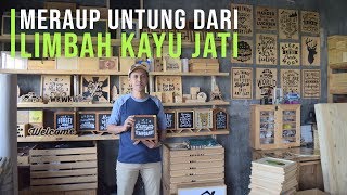 Cerita Sukses Limbah Kayu Jati Jadi Produk Seni Bernilai Tinggi dan Untung Besar