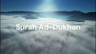 Surah Ad-Dukhan. Sheik Hani Ar-Rifai