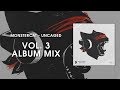 Monstercat uncaged  vol 3 album mix