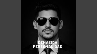 Demasiada Personalidad