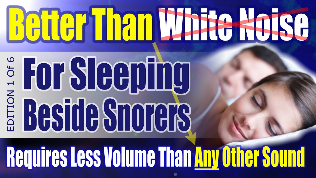 2.5X Better Than White Noise Cancelling Sound | Block Out Snoring Completely (E1)