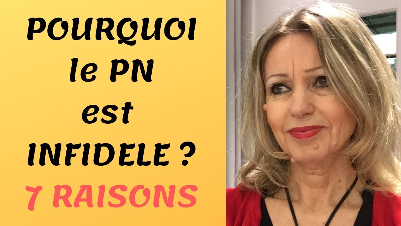 L'INFIDELITE CHEZ LE PN