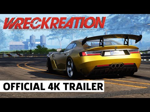 Wreckreation Official 4K Announcement Trailer