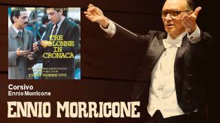 Ennio Morricone - Corsivo - Tre Colonne In Cronaca (1990)
