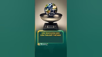 Cách Các Nhà Khoa Học Tính Khối Lượng Của Trái Đất 🌎⚖️ #shorts #traidat #khoahoc #vutru #vatly