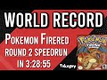 Pokemon fire red elite four round 2 speedrun in 32855 former world record