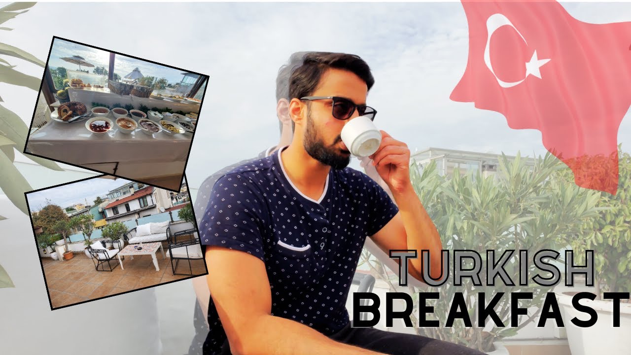 What complimentary breakfast is served in Istanbul Hotels? | Turkish Buffet Breakfast!!