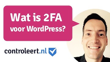 2FA voor WordPress (Two Factor Authentication) - Controleert.nl