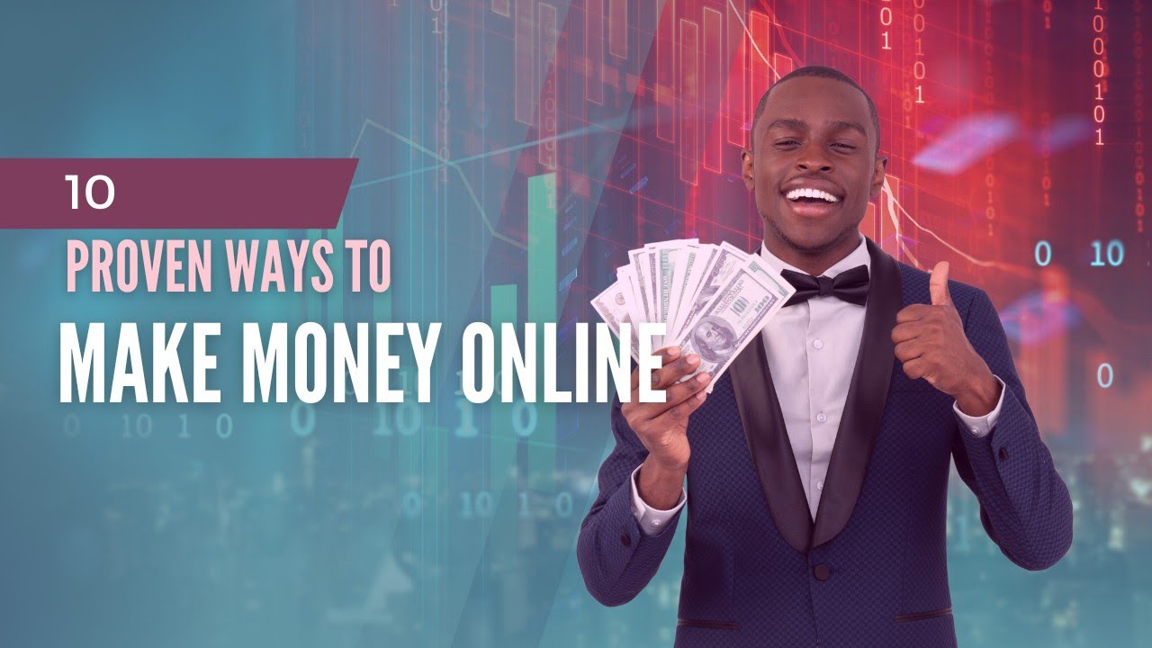 10 Proven Ways to Make Money Online in 2023 | Earn Money From Home ...