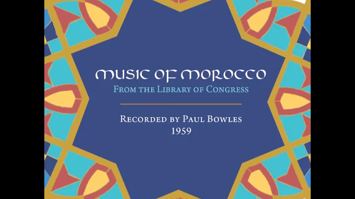 Music of Morocco - Paul Bowles, 1959 [CD1]
