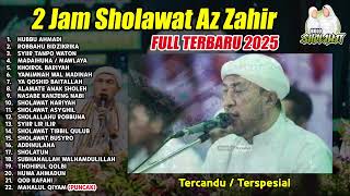 Download Lagu 2 JAM SHOLAWAT AZ ZAHIR TERBARU 2025 FULL ALBUM | BULAN MUHARRAM MP3 Download Lagu 2 JAM SHOLAWAT AZ ZAHIR TERBARU 2025 FULL ALBUM | BULAN MUHARRAM MP3