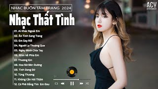 Nhạc Trẻ Ballad Hot Nhất TikTok | Nhạc Buồn Thất Tình Giật Mình Nhớ Người Yêu Cũ |Nhạc Việt Mới 2024
