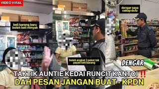 KEDAI RUNCIT NYONYA KANTOI DENGAN KPDN PERAK🔴 DAH KENA TAK MENGAKU PULA