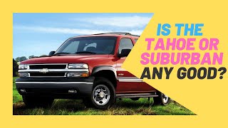 2000-2006 Tahoe Yukon Suburban GMT800 Buyer's Guide (Common Problems, Specs, Engines)