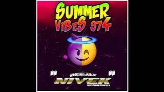 DJ NIVEK - SUMMER VIBES 974 [MIX] 😈