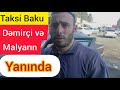 Taksi Baku dəmirçi və malyarın yanında | Qiymətlər