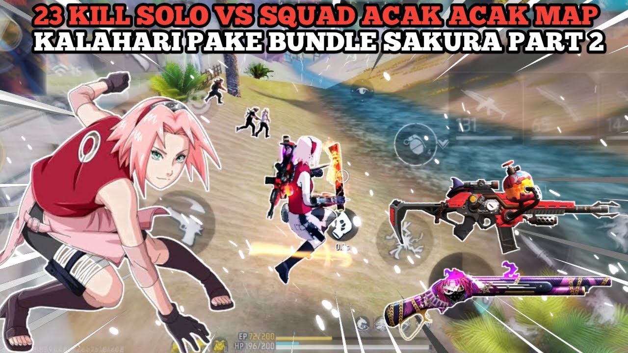 23 KILL SOLO VS SQUAD ACAK ACAK MAP KALAHARI PAKE BUNDLE SAKURA PART 2 ...