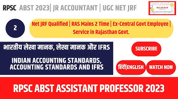 RPSC ABST Class 2 IndAS, AS, IFRS Financial Accounting Assistant Professor 23 net jrf jvvnl Acct
