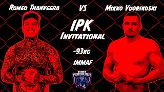 IPK Invitational: Romeo Thanveera vs Mikko Vuorikoski