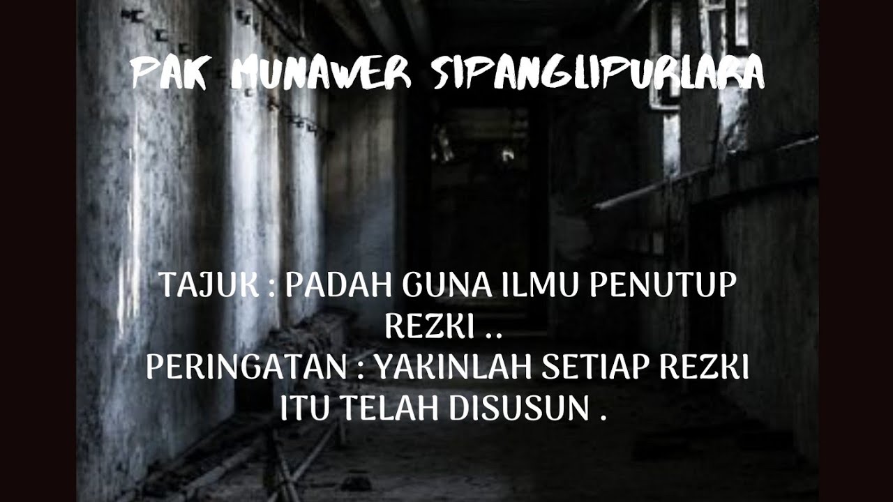 Tajuk : Padah Guna Ilmu Penutup Rezeki .