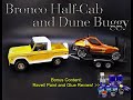 Ford Bronco Half Cab w/ Dune Buggy Trailer 1/25 Scale Model Kit REVELL PAINTS GLUE REVIEW 85-7228