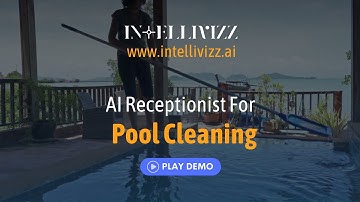 Ai Receptionist for Pool Cleaning Demo - Intellivizz AI